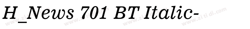 H_News 701 BT Italic字体转换